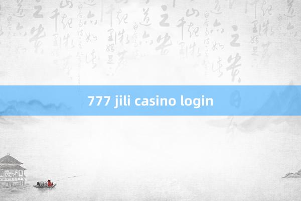 777 jili casino login