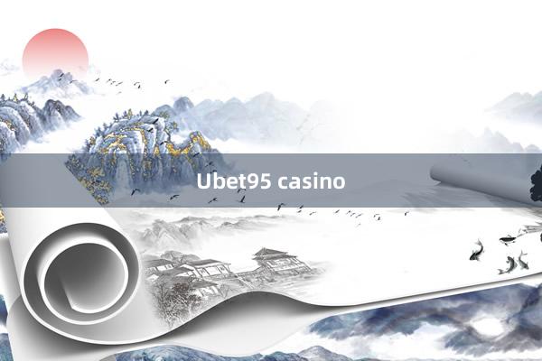 Ubet95 casino