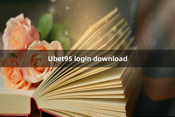 Ubet95 login download