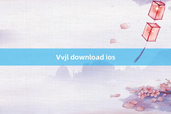 Vvjl download ios