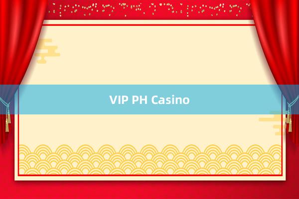 VIP PH Casino