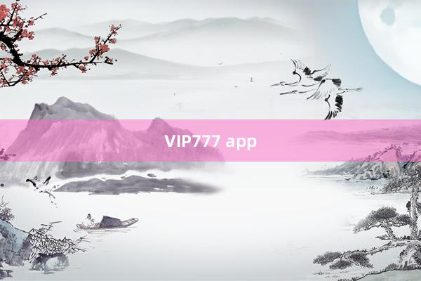 VIP777 app