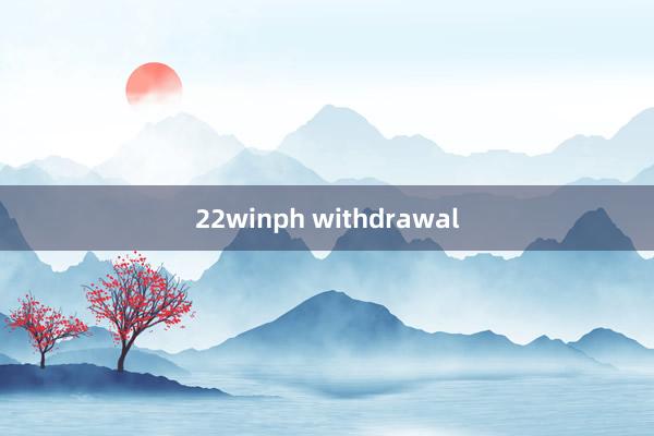 22winph withdrawal