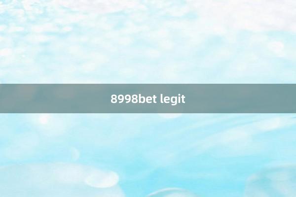 8998bet legit