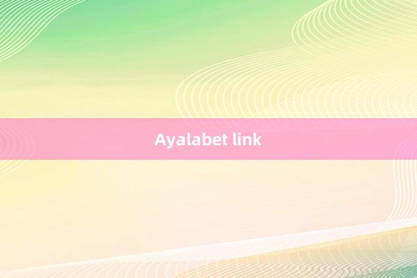 Ayalabet link