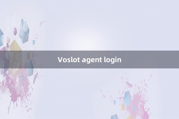 Voslot agent login